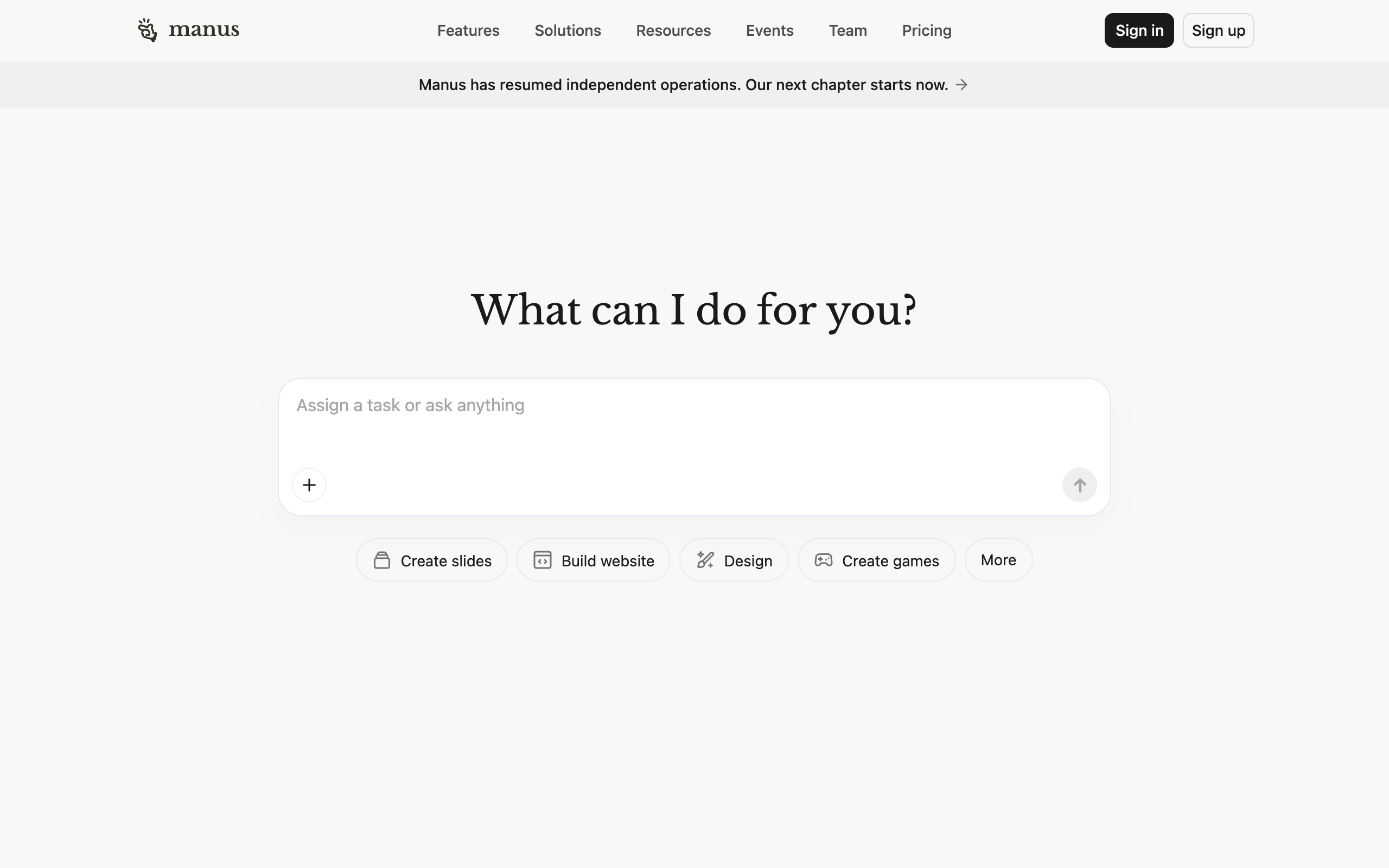 Manus homepage headlined What can I do for you, with options to create slides, build a website, design, and create games